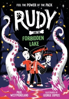 Rudy and the Forbidden Lake - Paul Westmoreland; George Ermos (Paperback) 05-10-2023 