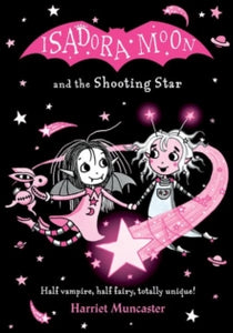 Isadora Moon and the Shooting Star PB - Harriet Muncaster (Paperback) 02-06-2022 