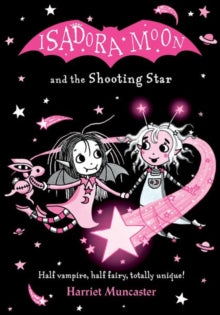 Isadora Moon and the Shooting Star PB - Harriet Muncaster (Paperback) 02-06-2022 
