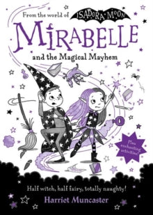 Mirabelle and the Magical Mayhem - Harriet Muncaster (Hardback) 01-09-2022 