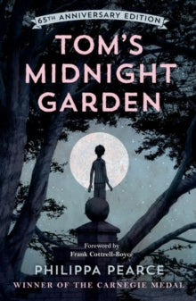 Tom's Midnight Garden 65th Anniversary Edition - Philippa Pearce (Paperback) 05-10-2023 