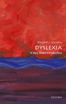 Very Short Introductions  Dyslexia: A Very Short Introduction - Margaret J. Snowling (Paperback) 23-05-2019 