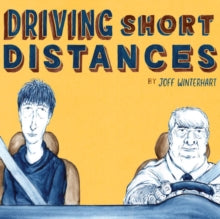 Driving Short Distances - Joff Winterhart (Hardback) 24-08-2017 