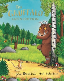 The Gruffalo Latin Edition - Julia Donaldson; Axel Scheffler; Ben Harris (Hardback) 02-08-2012 