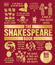 Big Ideas  The Shakespeare Book: Big Ideas Simply Explained - DK (Hardback) 02-03-2015 
