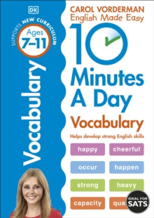 Made Easy Workbooks  10 Minutes A Day Vocabulary, Ages 7-11 (Key Stage 2): Supports the National Curriculum, Helps Develop Strong English Skills - Carol Vorderman (Paperback) 01-06-2015 