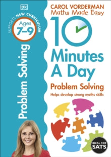 Made Easy Workbooks  10 Minutes A Day Problem Solving, Ages 7-9 (Key Stage 2): Supports the National Curriculum, Helps Develop Strong Maths Skills - Carol Vorderman (Paperback) 01-07-2015 