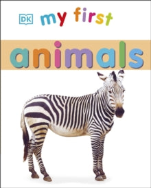 My First  My First Animals - DK (Board book) 02-02-2015 