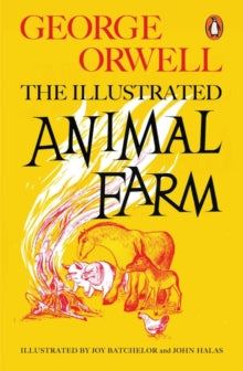 Penguin Modern Classics  Animal Farm: The Illustrated Edition - George Orwell (Paperback) 27-08-2015 