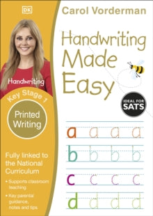 Made Easy Workbooks  Handwriting Made Easy: Printed Writing, Ages 5-7 (Key Stage 1): Supports the National Curriculum, Handwriting Practice Book - Carol Vorderman (Paperback) 01-07-2015 