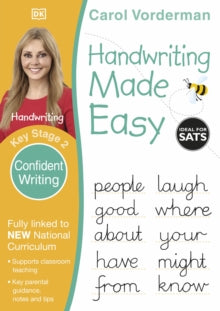 Made Easy Workbooks  Handwriting Made Easy: Confident Writing, Ages 7-11 (Key Stage 2): Supports the National Curriculum, Handwriting Practice Book - Carol Vorderman (Paperback) 01-07-2015 