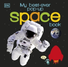 My Best-Ever Pop-Up Space Book - DK (Board book) 01-09-2015 
