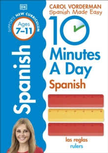 Made Easy Workbooks  10 Minutes A Day Spanish, Ages 7-11 (Key Stage 2): Supports the National Curriculum, Confidence in Reading, Writing & Speaking - Carol Vorderman (Paperback) 15-01-2016 