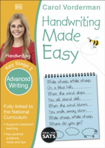 Made Easy Workbooks  Handwriting Made Easy: Advanced Writing, Ages 7-11 (Key Stage 2): Supports the National Curriculum, Handwriting Practice Book - Carol Vorderman (Paperback) 03-03-2016 