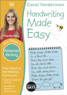 Made Easy Workbooks  Handwriting Made Easy: Advanced Writing, Ages 7-11 (Key Stage 2): Supports the National Curriculum, Handwriting Practice Book - Carol Vorderman (Paperback) 03-03-2016 