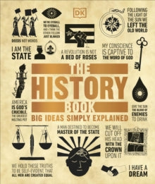 Big Ideas  The History Book: Big Ideas Simply Explained - DK (Hardback) 01-07-2016 