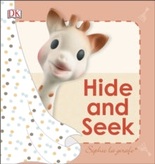 Sophie la Girafe  Sophie la girafe Hide and Seek - DK (Board book) 15-01-2016 