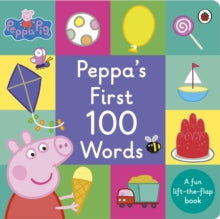 Peppa Pig  Peppa Pig: Peppa's First 100 Words - Peppa Pig (Board book) 07-07-2016 