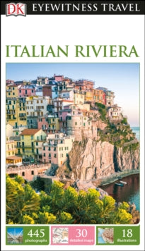 Travel Guide  DK Eyewitness Italian Riviera - DK Eyewitness (Paperback) 01-03-2017 