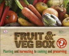 RHS Fruit and Veg Box: Planting and Harvesting to Cooking and Preserving - Royal Horticultural Society (DK Rights) (DK IPL) (Mixed media product) 01-09-2016 