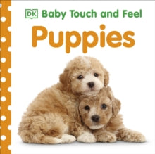 Baby Touch and Feel  Baby Touch and Feel: Puppies - DK (Board book) 16-01-2017 