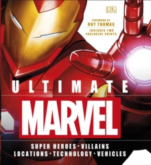 Ultimate Marvel: Includes two exclusive prints - Adam Bray; Lorraine Cink; Melanie Scott; Stephen Wiacek; DK (Hardback) 07-09-2017 