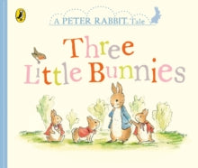 Peter Rabbit Tales - Three Little Bunnies - Beatrix Potter (Board book) 18-05-2017 
