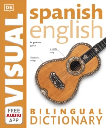 DK Bilingual Visual Dictionary  Spanish-English Bilingual Visual Dictionary with Free Audio App - DK (Paperback) 30-03-2017 