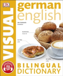 DK Bilingual Visual Dictionary  German-English Bilingual Visual Dictionary with Free Audio App - DK (Paperback) 30-03-2017 