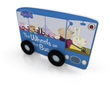 Peppa Pig  Peppa Pig: The Wheels on the Bus - Peppa Pig (Board book) 09-02-2017 