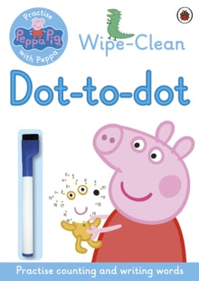 Peppa Pig  Peppa Pig: Practise with Peppa: Wipe-clean Dot-to-Dot - Peppa Pig (Paperback) 27-07-2017 