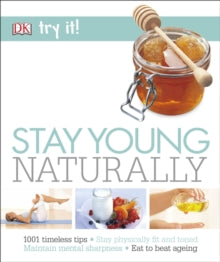 Try It!  Stay Young Naturally - Susannah Marriott (Paperback) 01-06-2017 