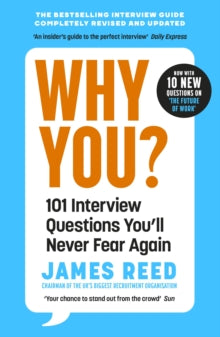 Why You?: 101 Interview Questions You'll Never Fear Again - James Reed (Paperback) 05-01-2017 