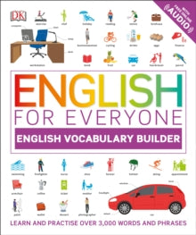 English for Everyone  English for Everyone English Vocabulary Builder - DK (Paperback) 04-01-2018 