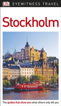 Travel Guide  DK Eyewitness Stockholm - DK Eyewitness (Paperback) 01-03-2018 