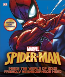 Spider-Man Inside the World of Your Friendly Neighbourhood Hero - DK; Matthew K. Manning; Stan Lee (Hardback) 01-06-2017 