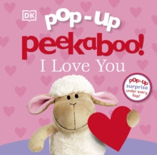 Pop-Up Peekaboo!  Pop-Up Peekaboo! I Love You - DK (Board book) 03-01-2019 