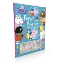 Peppa Pig  Peppa Pig: Peppa and Friends Magnet Book - Peppa Pig (Hardback) 28-06-2018 