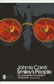 Penguin Modern Classics  Smiley's People - John le Carre (Paperback) 27-09-2018 
