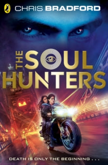 The Soul Series  The Soul Hunters - Chris Bradford (Paperback) 04-02-2021 