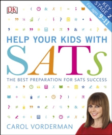 Help your Kids with SATs, Ages 9-11 (Key Stage 2): The Best Preparation for SATs Success - Carol Vorderman (Paperback) 18-12-2017 