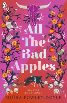 All the Bad Apples - Moira Fowley-Doyle (Paperback) 01-08-2019 