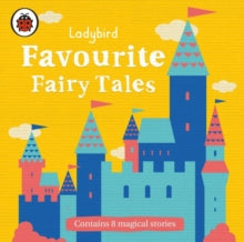 Ladybird Favourite Fairy Tales - Ladybird; Gemma Whelan; Nigel Pilkington (CD-Audio) 05-04-2018 