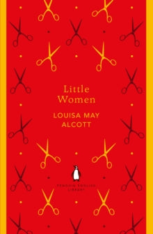 The Penguin English Library  Little Women - Louisa May Alcott; Elaine Showalter (Paperback) 07-06-2018 