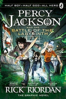 The Battle of the Labyrinth: The Graphic Novel (Percy Jackson Book 4) - Rick Riordan (Paperback) 04-10-2018 