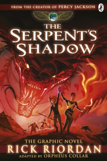 The Serpent's Shadow: The Graphic Novel (The Kane Chronicles Book 3) - Rick Riordan (Paperback) 08-02-2018 