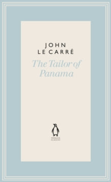 The Penguin John le Carre Hardback Collection  The Tailor of Panama - John le Carre (Hardback) 30-07-2020 