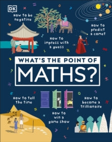 What's the Point of Maths? - DK (Hardback) 02-01-2020 