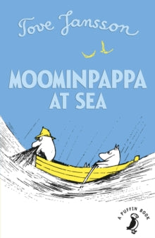 Moomins Fiction  Moominpappa at Sea - Tove Jansson (Paperback) 07-02-2019 