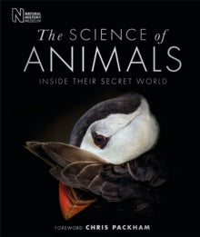 The Science of Animals: Inside their Secret World - DK; Chris Packham (Hardback) 26-09-2019 